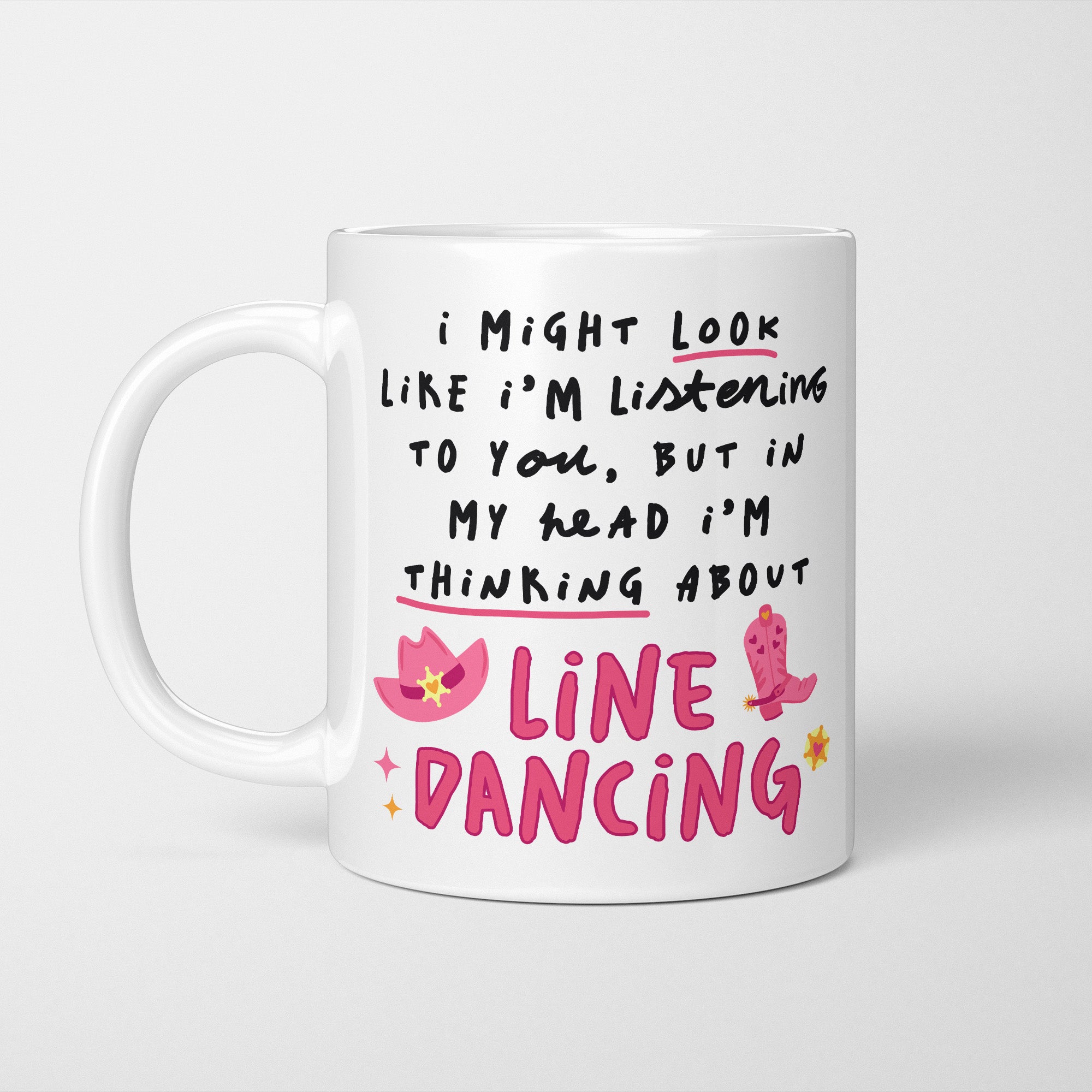 I'm Thinking About Line Dancing Mug