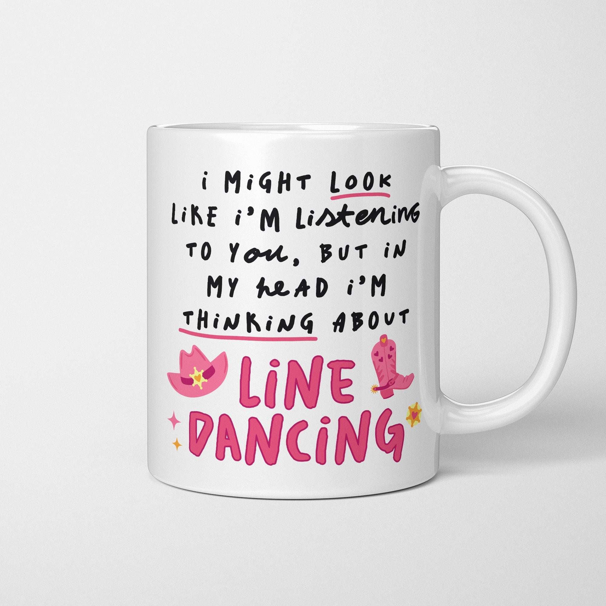 I'm Thinking About Line Dancing Mug