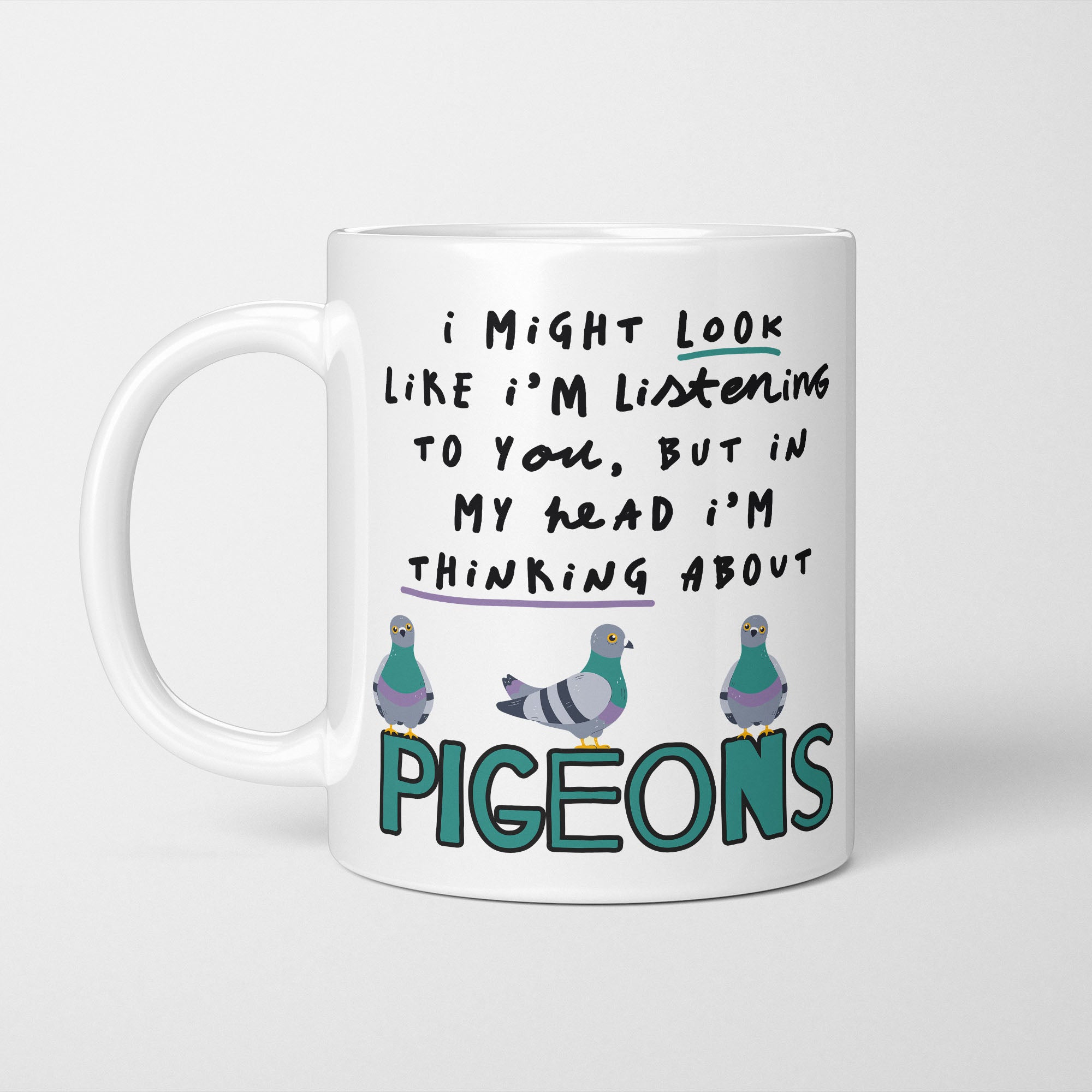 I'm Thinking About Pigeons Mug