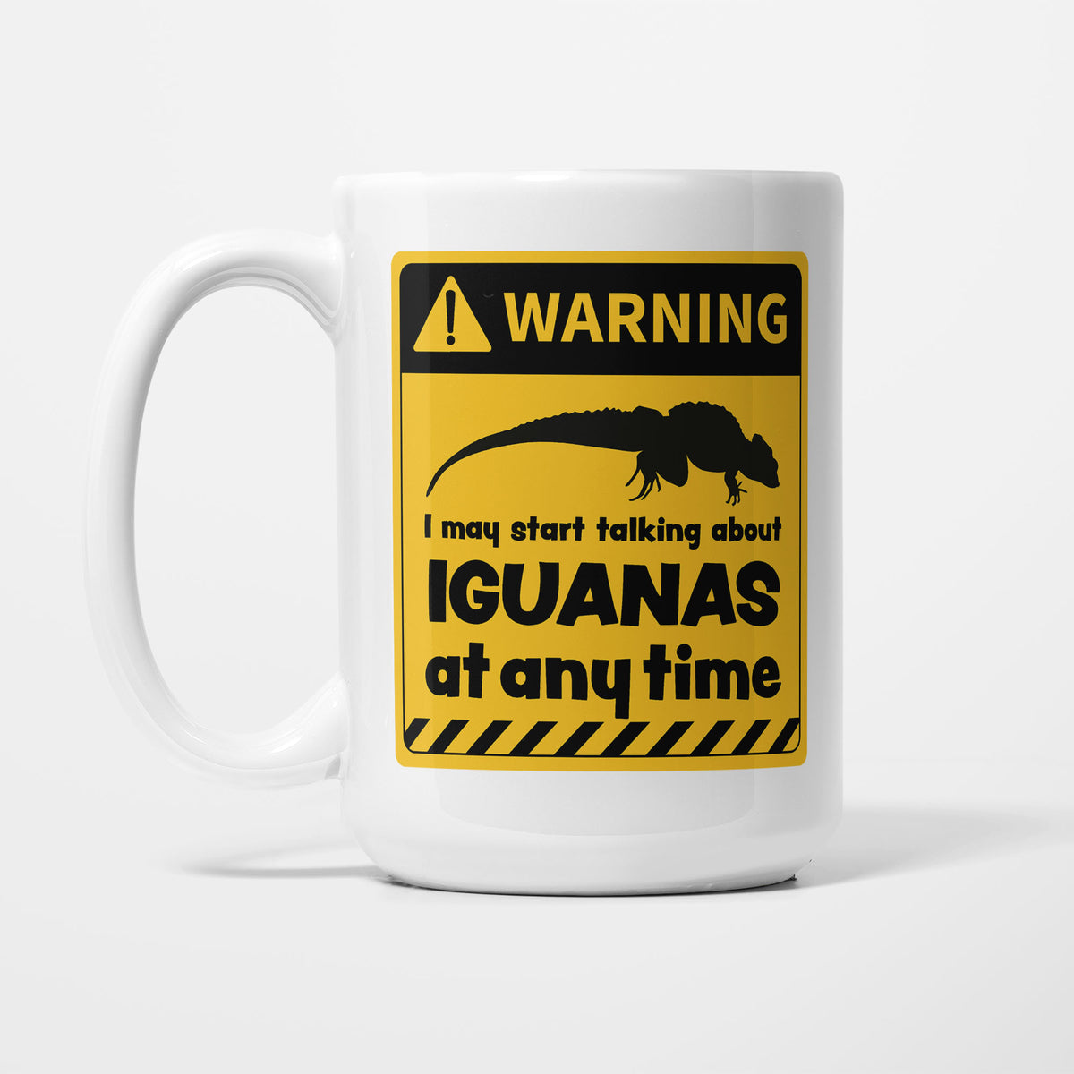 The 15oz Warning mug, white ceramic with a yellow and black warning sign showing an iguana silhouette above 'I may start talking about Iguanas at any time'