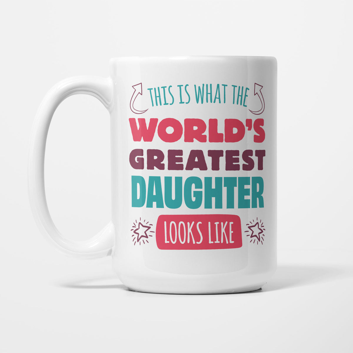World's Greatest Daughter printed on a white 15oz/425ml mug