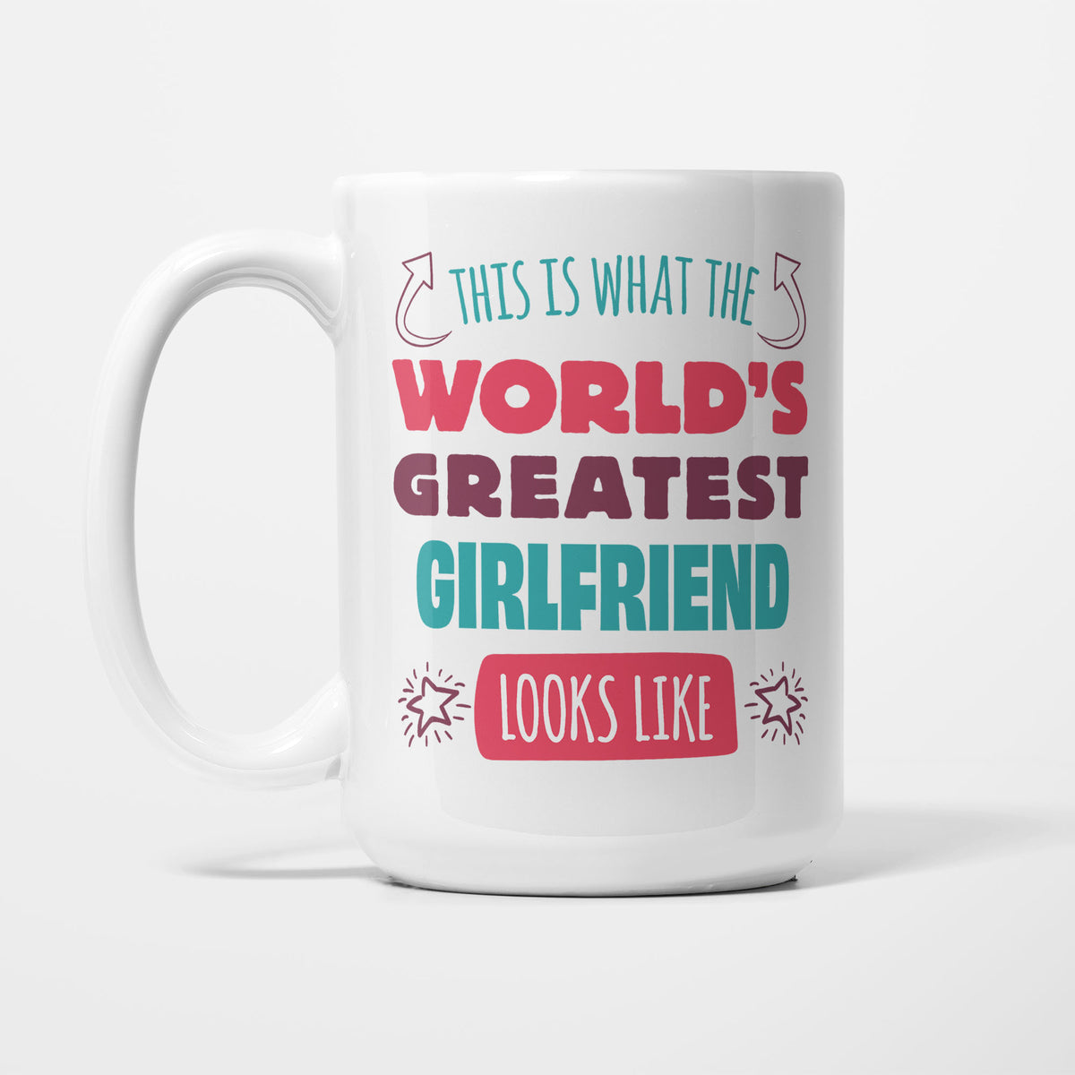 World's Greatest Girlfriend printed on a white 15oz/425ml mug