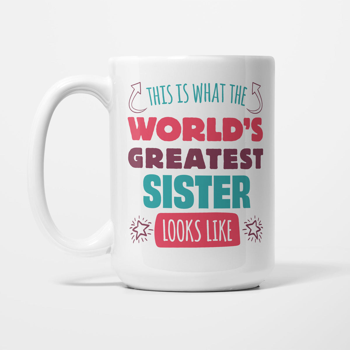 World's Greatest Sister printed on a white 15oz/425ml mug