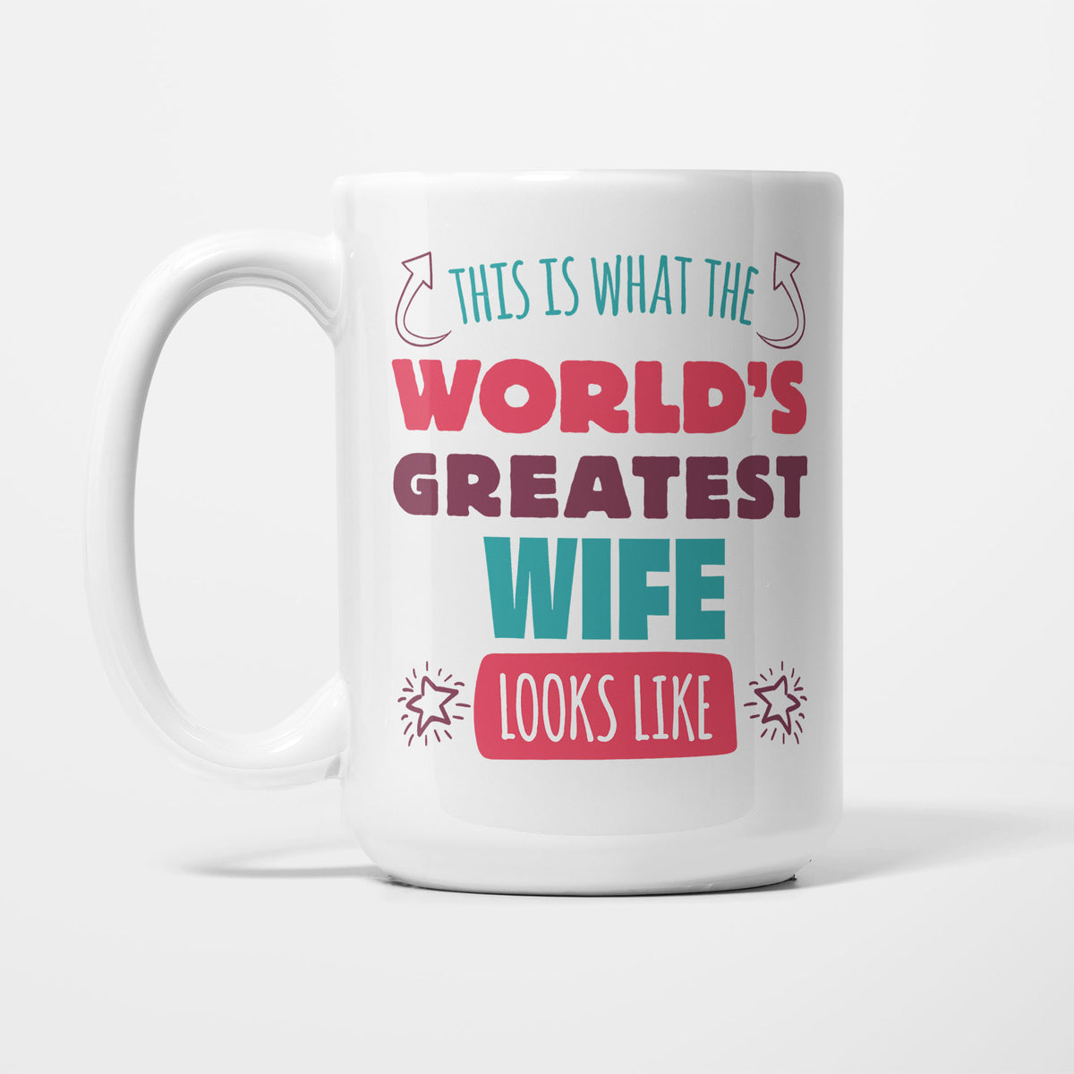 World's Greatest Wife printed on a white 15oz/425ml mug