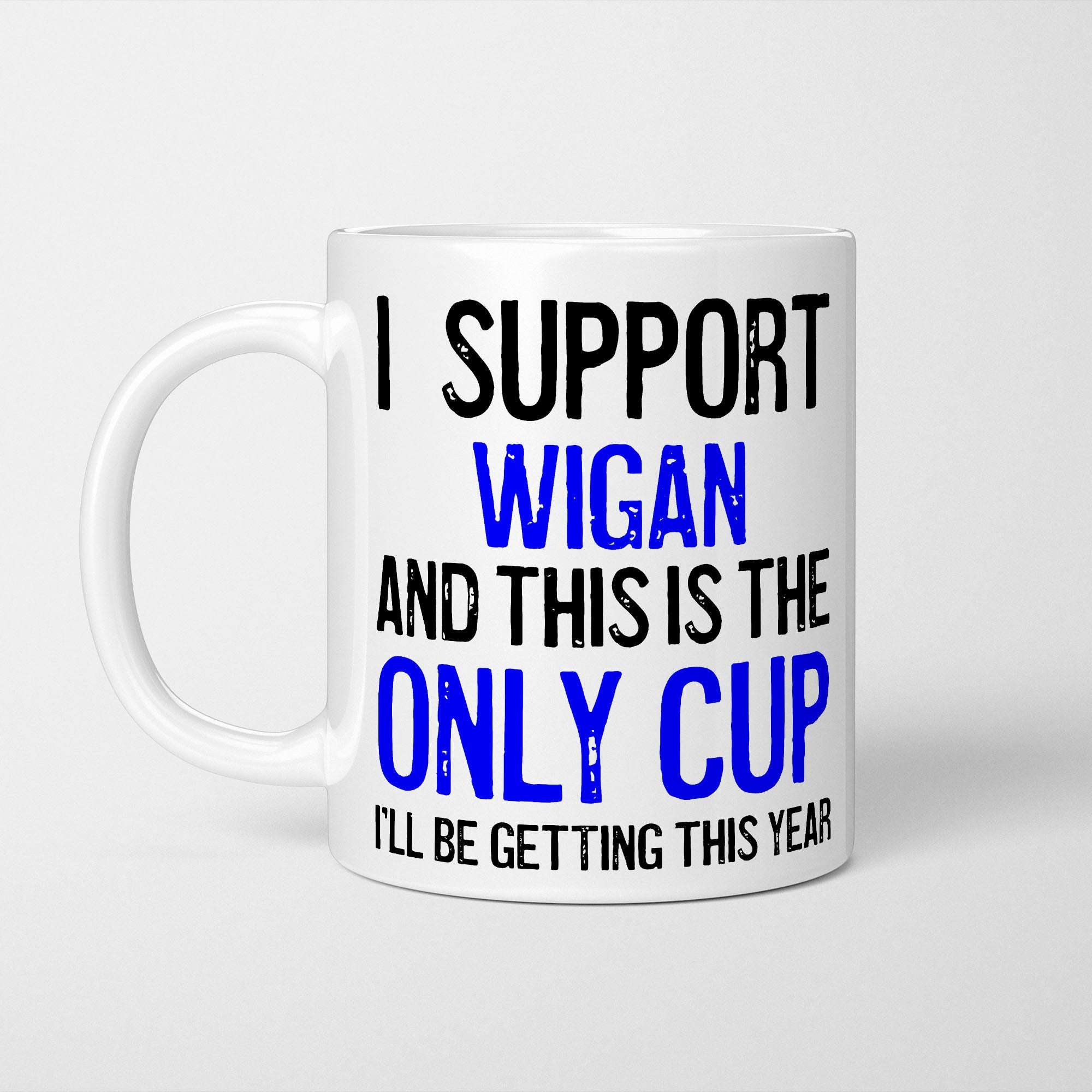 I Support Wigan Mug