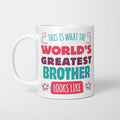 World's Greatest Brother Mug