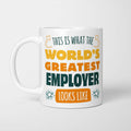 World's Greatest Employer Mug 11oz 325ml