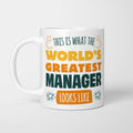 White ceramic mug with colourful retro typography reading 'This is What the World's Greatest Manager Looks Like'
