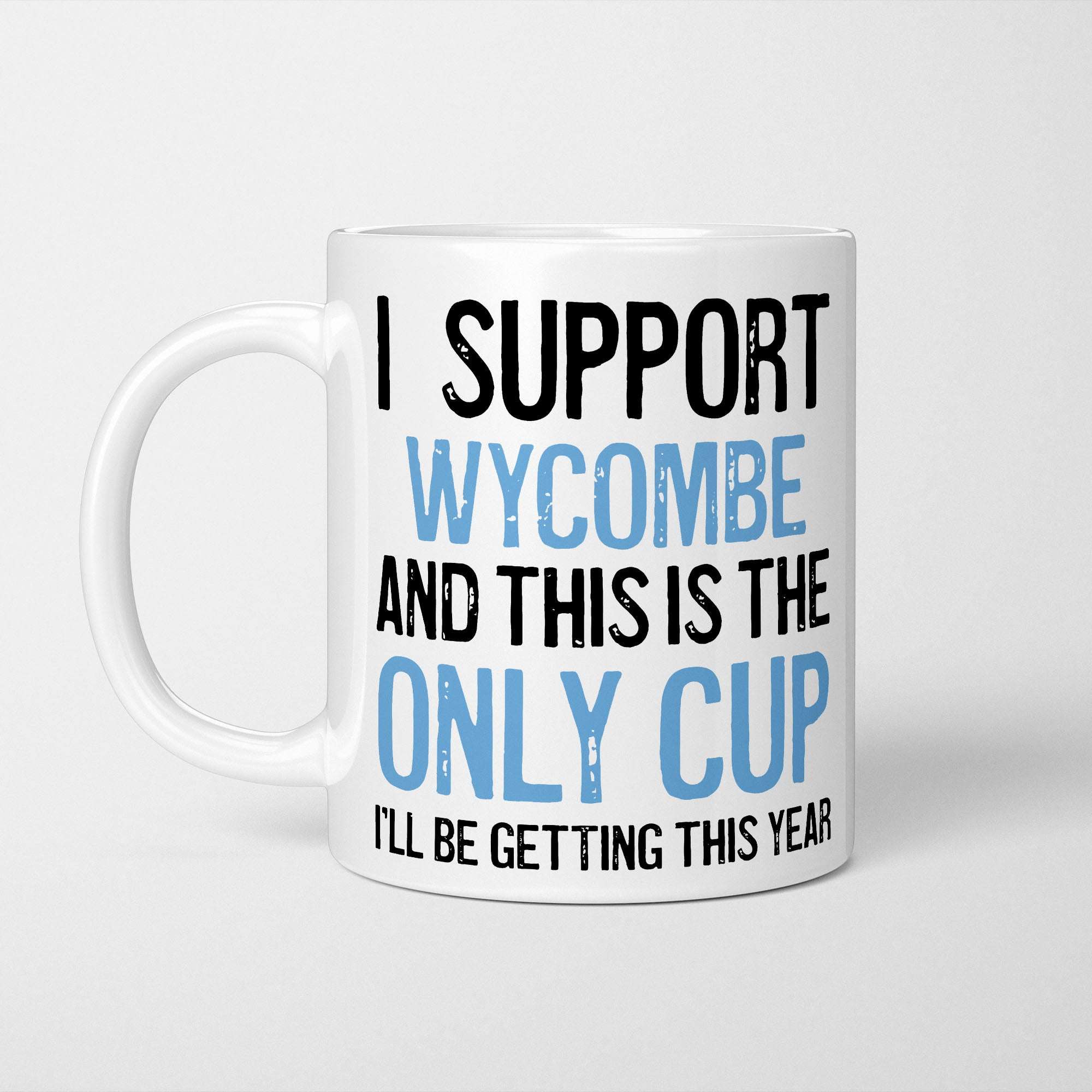 I Support Wycombe Mug