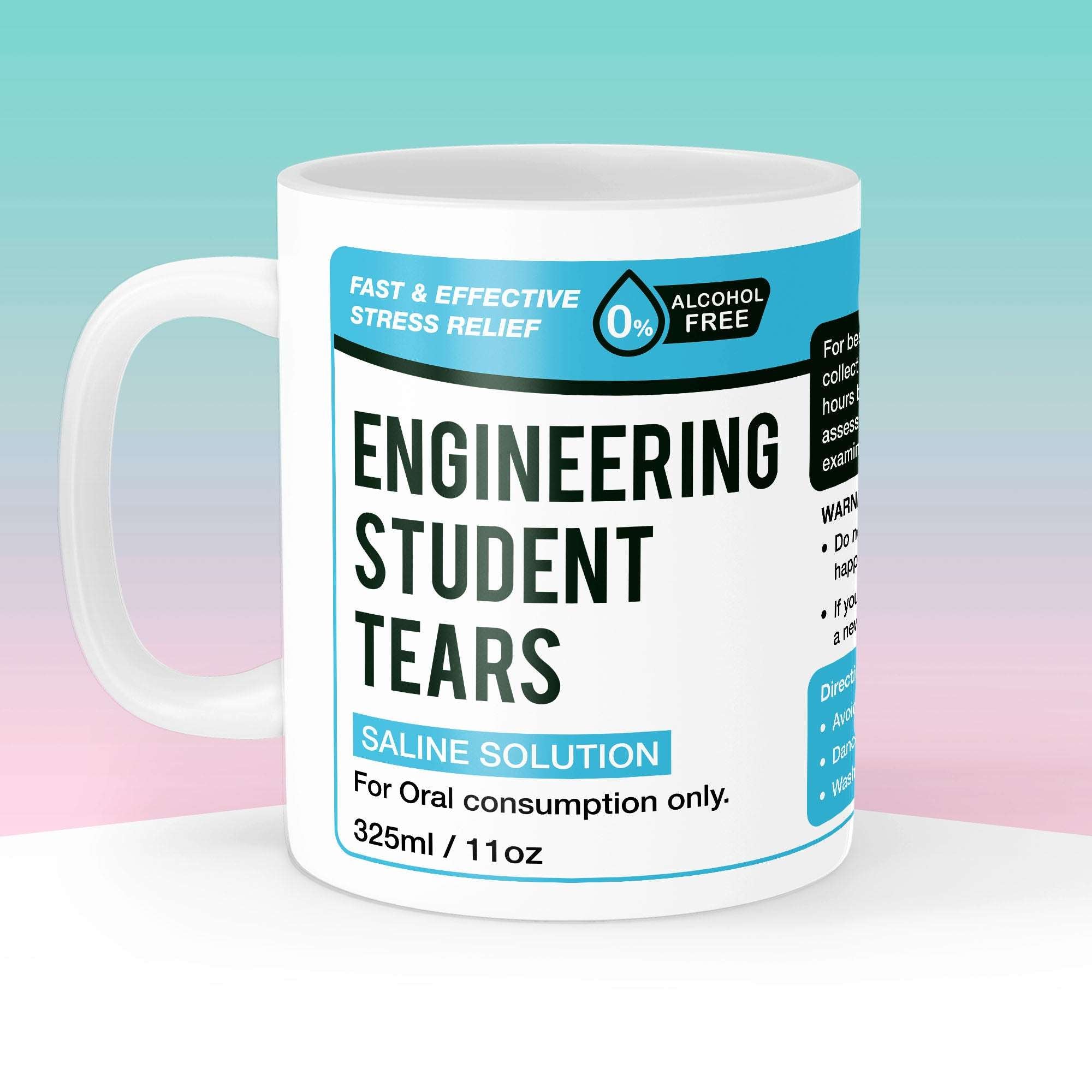 Engineering Student Tears Mug