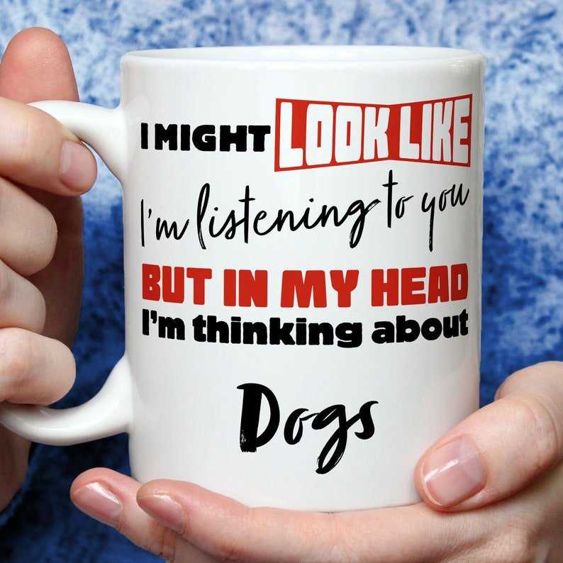 I'm Thinking About Dogs Mug