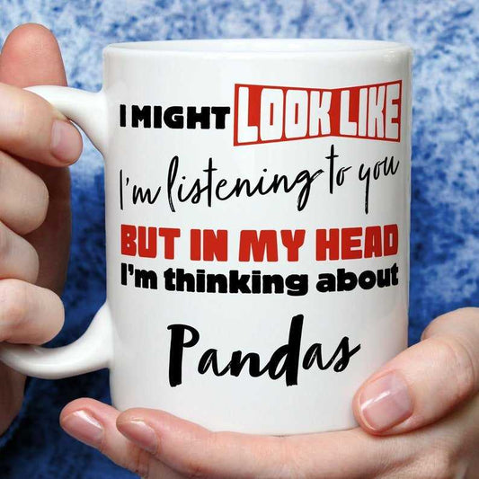 I'm Thinking About Pandas Mug