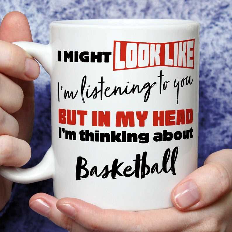 I'm Thinking About Basketball Mug