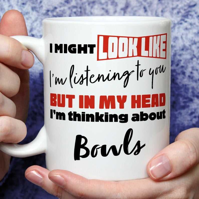 I'm Thinking About Bowls Mug