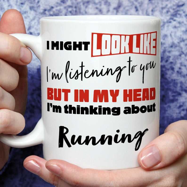 I'm Thinking About Running Mug