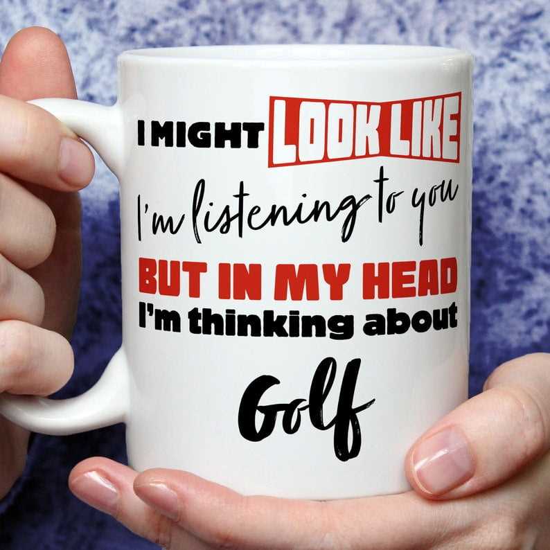 I'm Thinking About Golf Mug