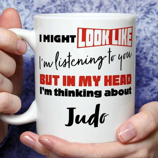 I'm Thinking About Judo Mug