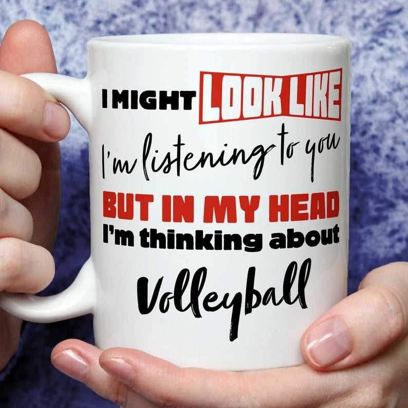 I'm Thinking About Volleyball Mug