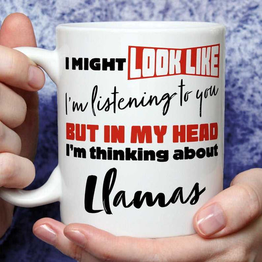 I'm Thinking About Llamas Mug