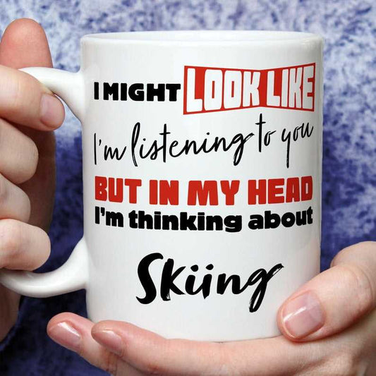 I'm Thinking About Skiing Mug