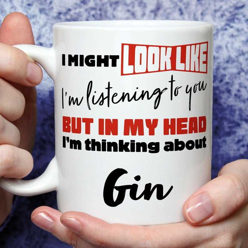 I'm Thinking About Gin Mug