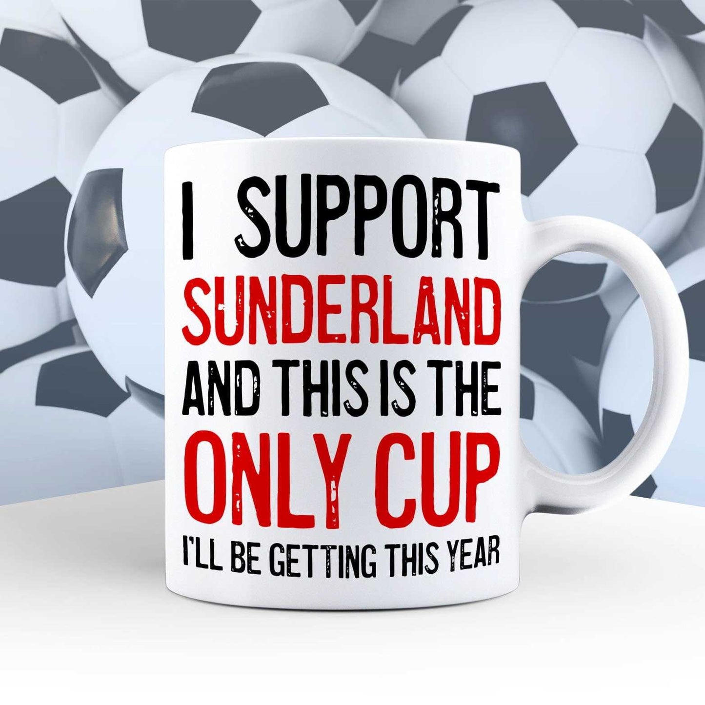 I Support Sunderland Mug