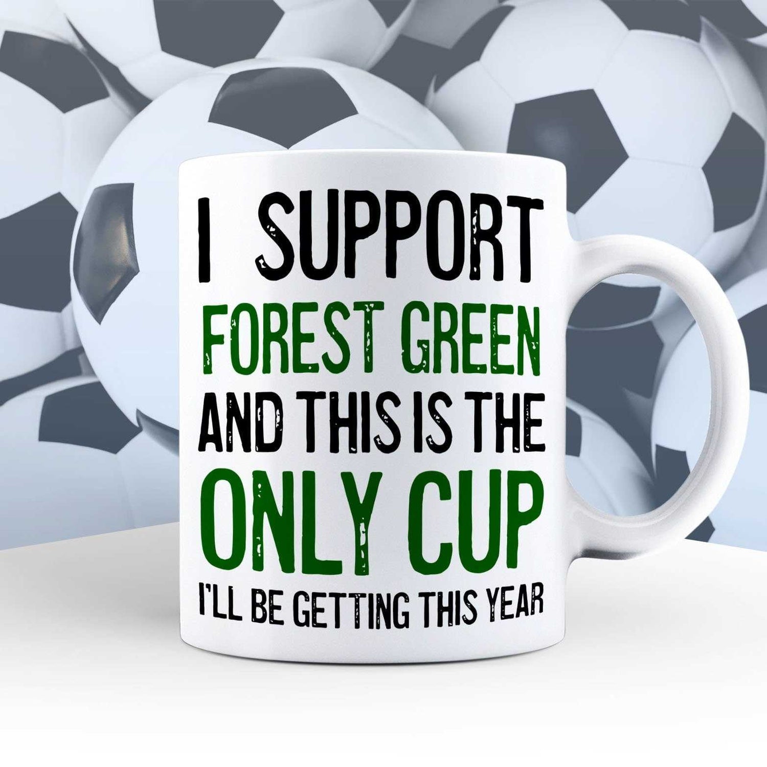 I Support Forest Green Mug