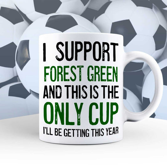 I Support Forest Green Mug