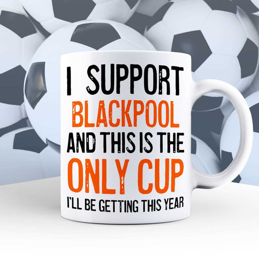 I Support Blackpool Mug