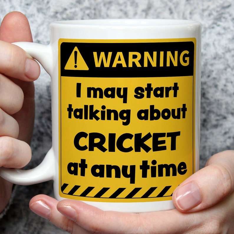 Warning! I May Start Talking About Cricket at Any Time Mug