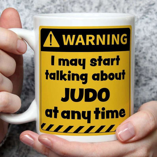 Warning! I May Start Talking About Judo at Any Time Mug