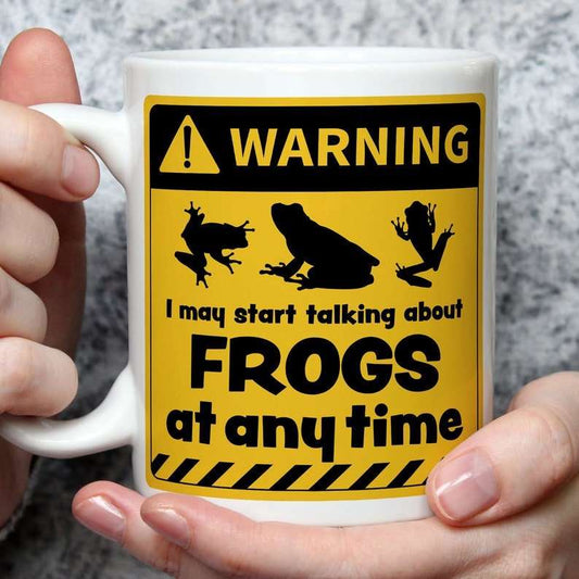 Warning! I May Start Talking About Frogs at Any Time Mug