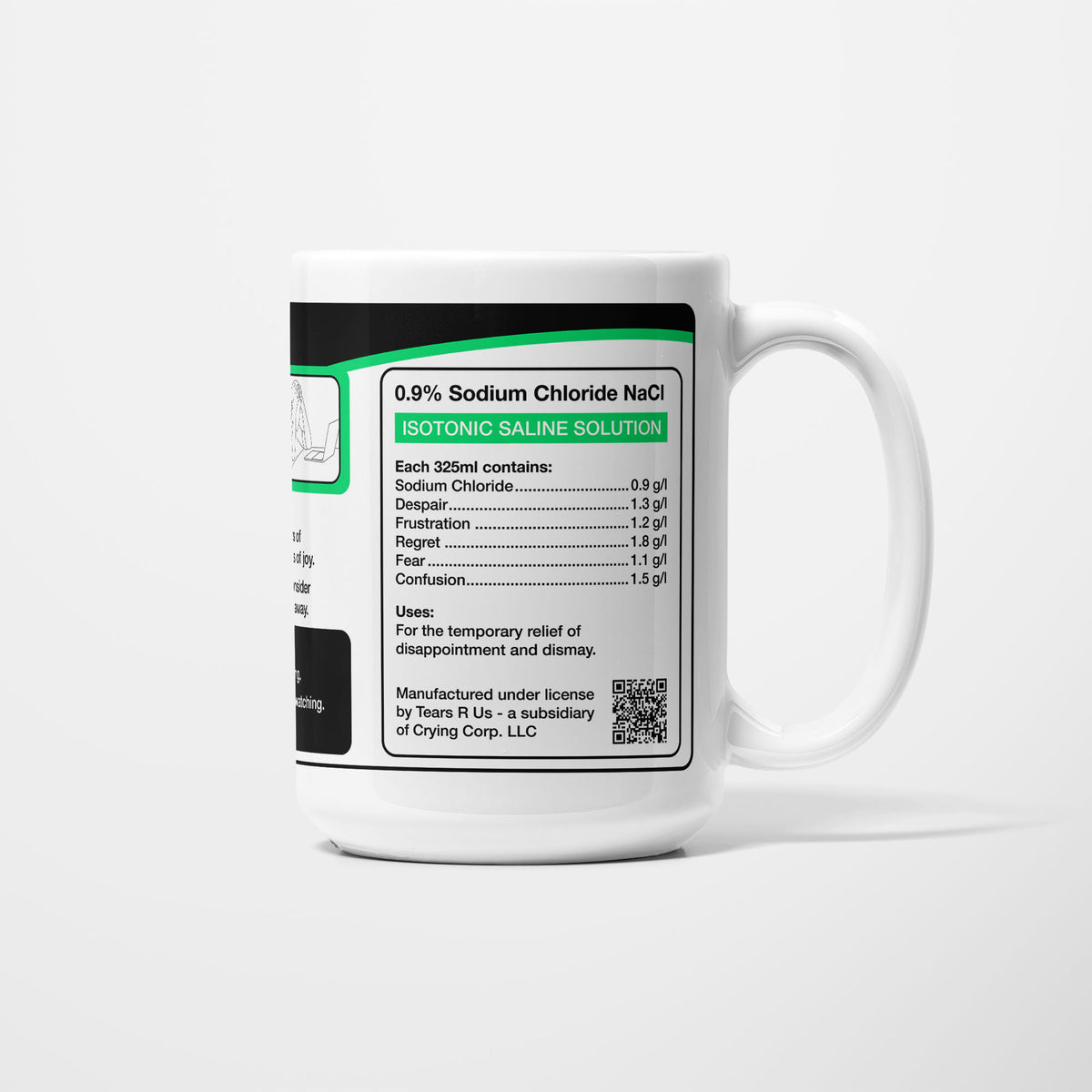 Side of the 15oz Pharmacy Student Tears mug: ingredients panel listing 0.9% sodium chloride with despair, frustration, regret, fear and confusion