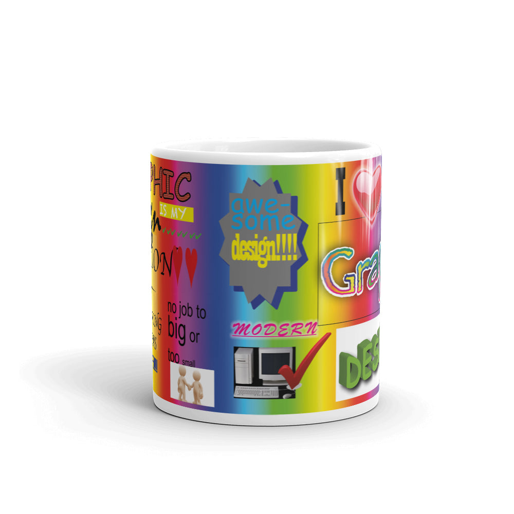 Graphic Design is my Passion Mug