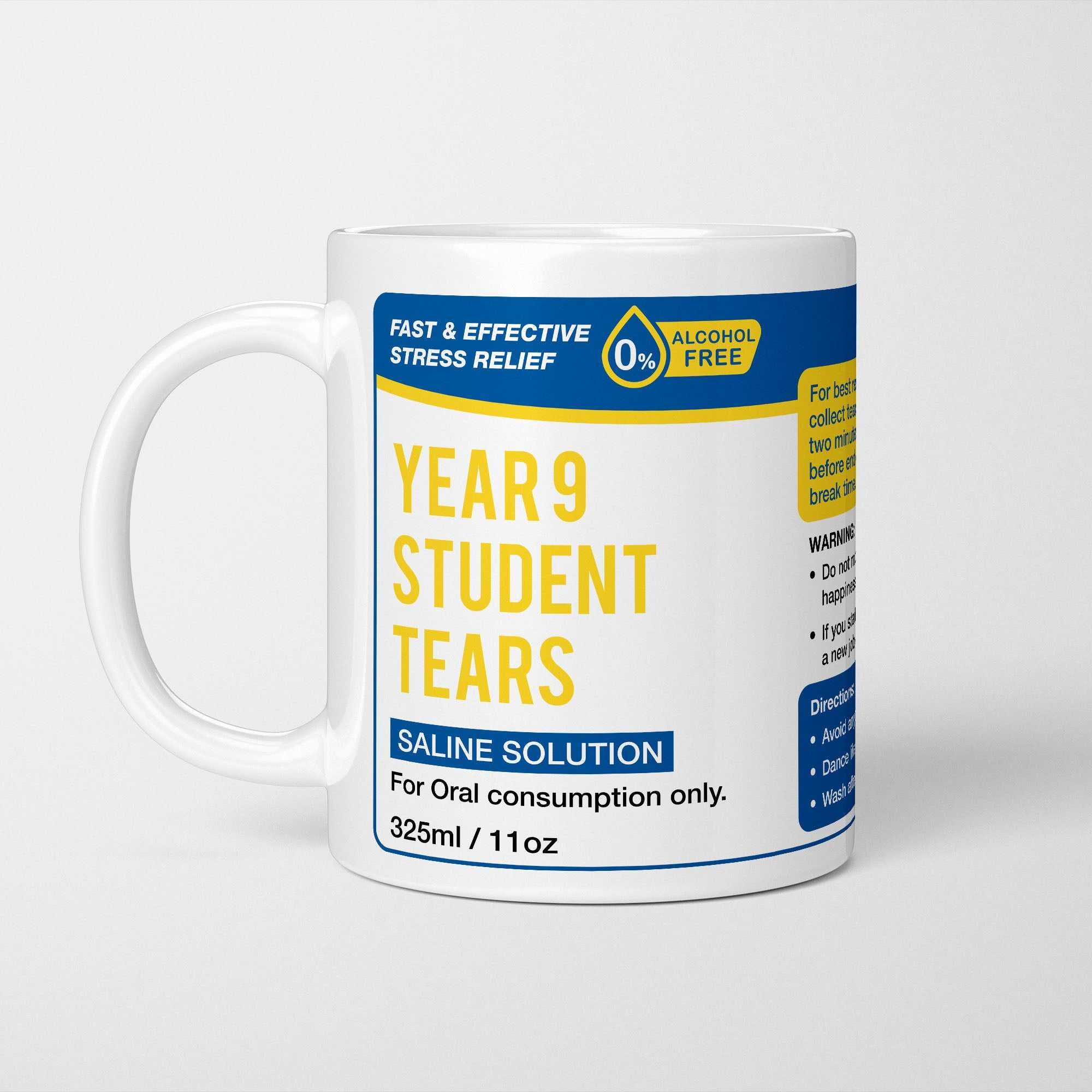 Year 9 Student Tears Mug