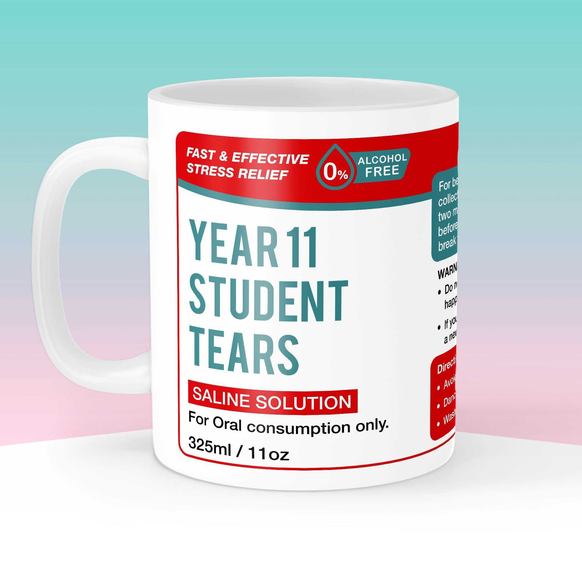 Year 11 Student Tears Mug