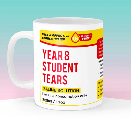 Year 8 Student Tears Mug