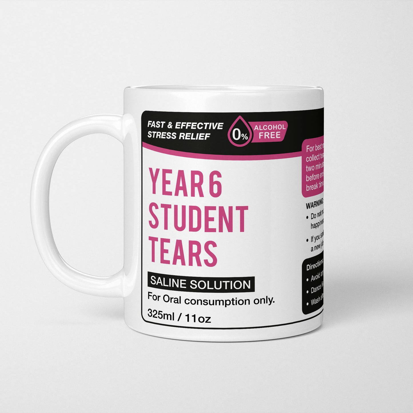 Year 6 Student Tears Mug