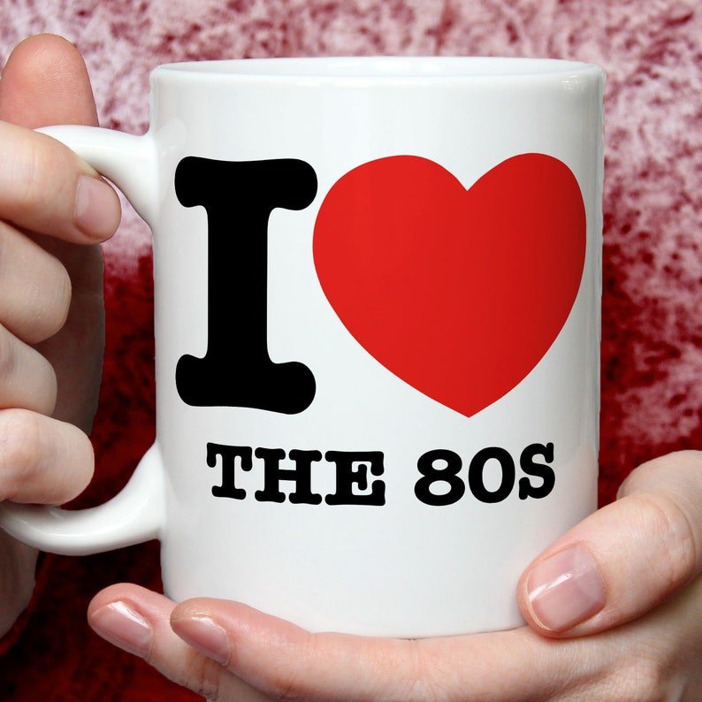 I Love The 80s Mug