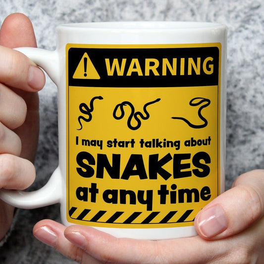 Warning! I May Start Talking About Snakes at Any Time Mug