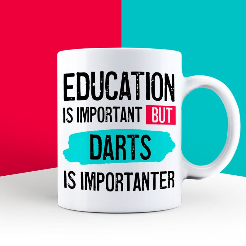 Education is Important but Darts Is Importanter Mug
