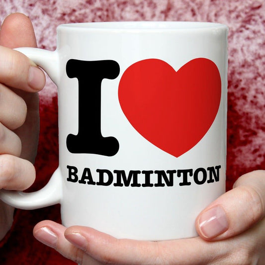 I Love Badminton Mug
