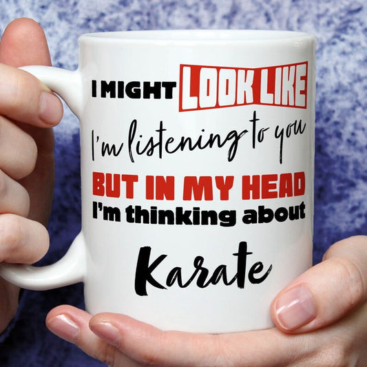 I'm Thinking About Karate Mug