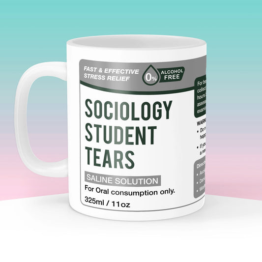 Sociology Student Tears Mug